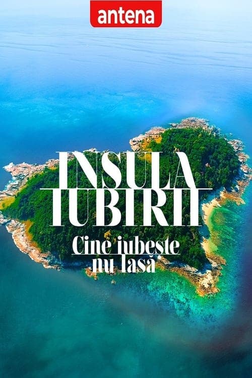 Serie Insula Iubirii completa ver online castellano