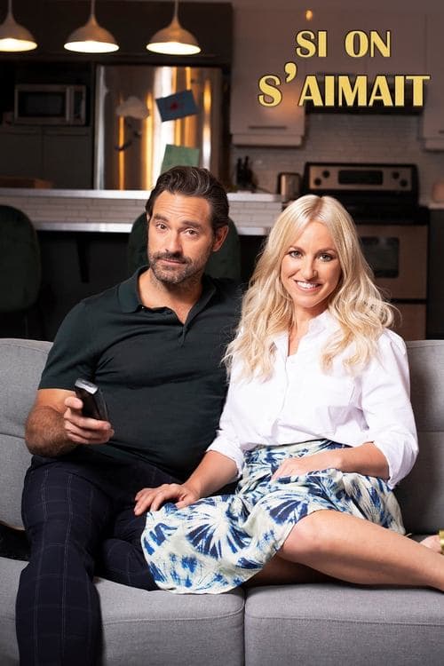 Serie Si on s'aimait completa ver online castellano