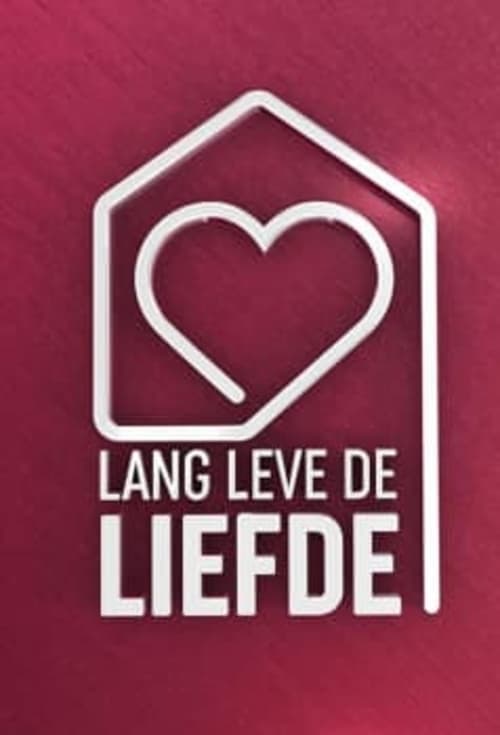 Serie Lang Leve de Liefde completa ver online castellano