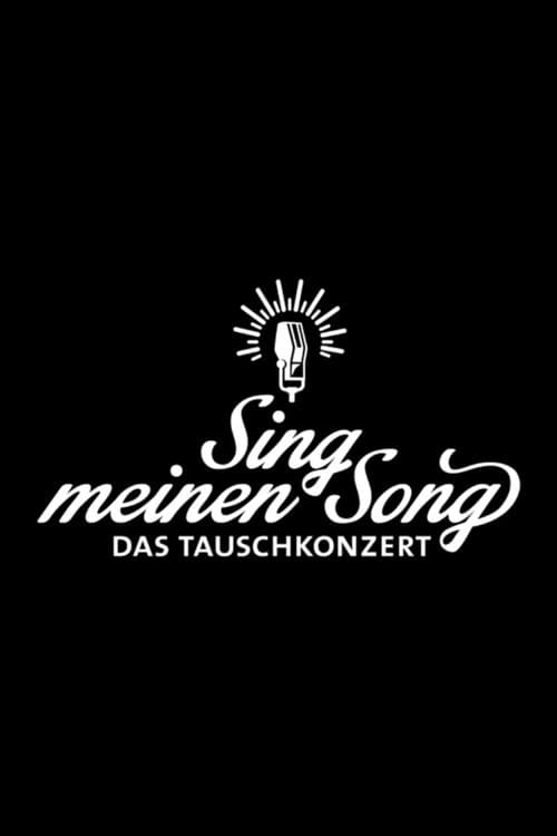 Serie Sing meinen Song – Das Tauschkonzert completa ver online castellano