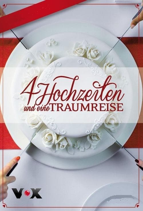 Serie 4 Hochzeiten und eine Traumreise completa ver online castellano