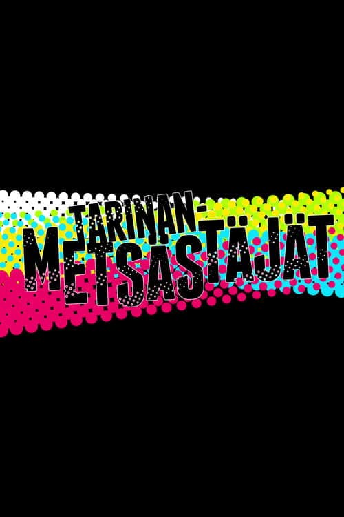 Serie Tarinanmetsästäjät completa ver online castellano