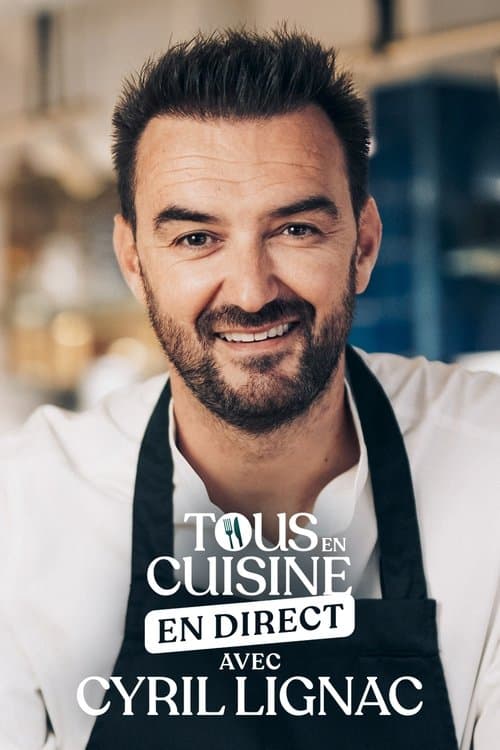 Serie Tous en cuisine avec Cyril Lignac completa ver online castellano