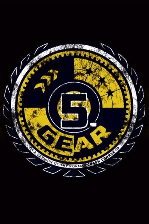 Serie 5. Gear completa ver online castellano